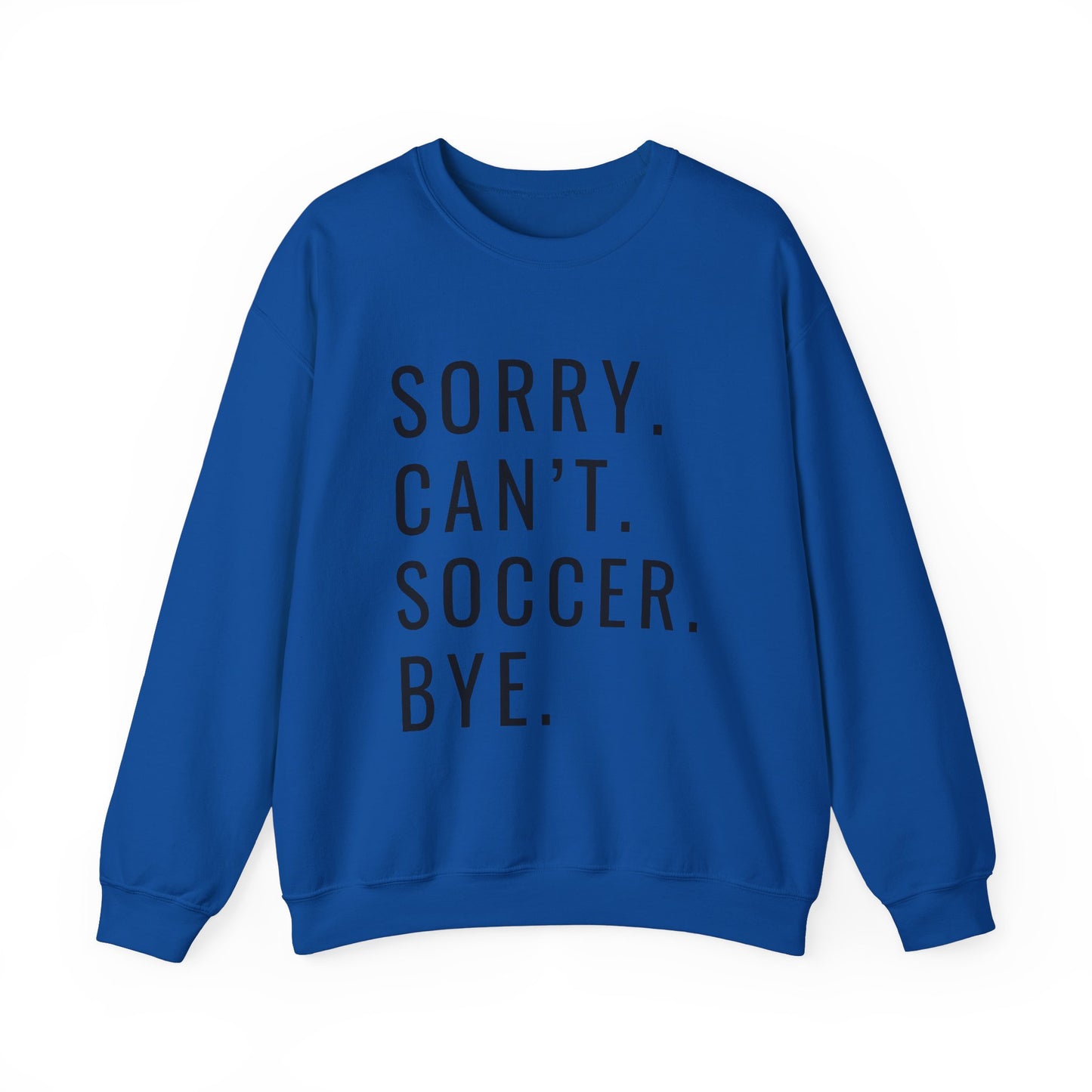 Sorry Can't Soccer Unisex Heavy Blend™ Crewneck Sweatshirt