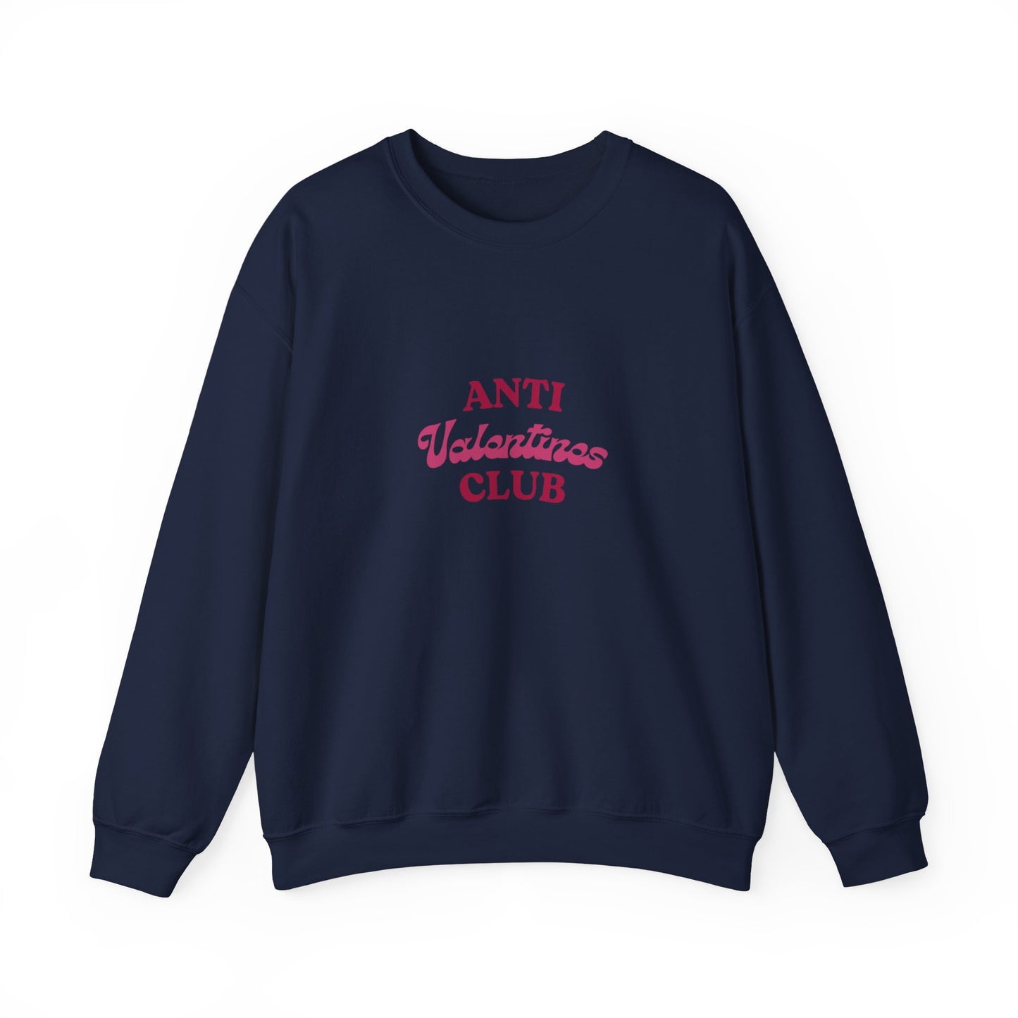 Anti Valentines Club Crewneck Sweatshirt