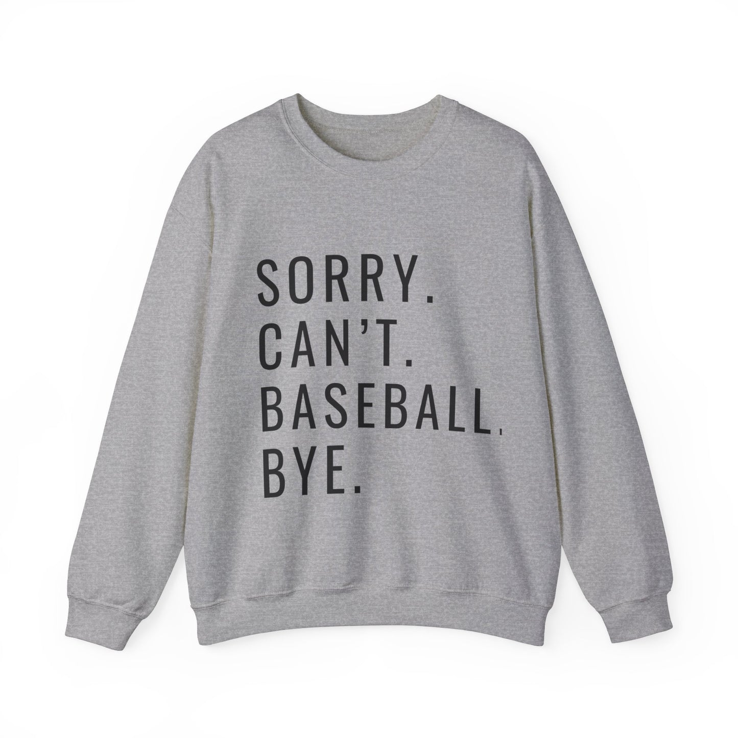 Sorry Can't Baseball Unisex Heavy Blend™ Crewneck Sweatshirt