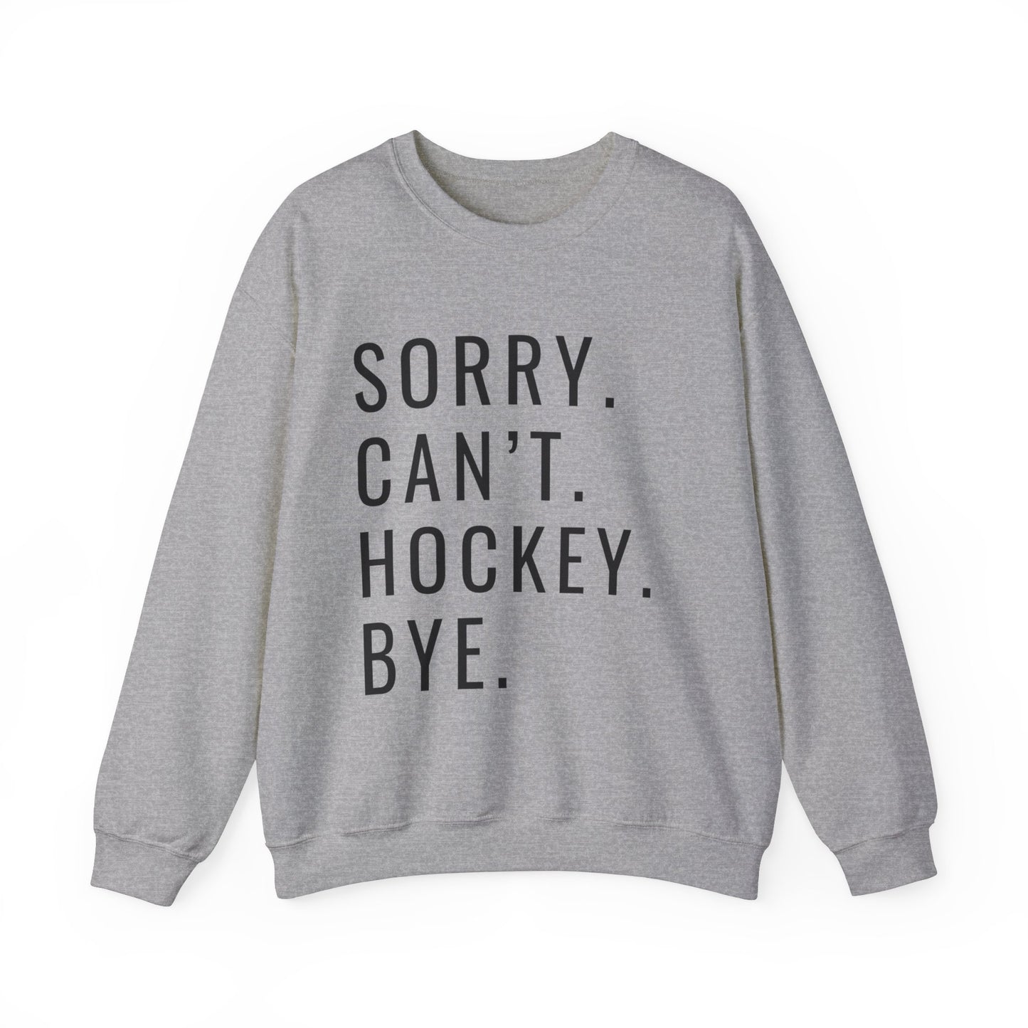 Sorry Can't Hockey Unisex Heavy Blend™ Crewneck Sweatshirt