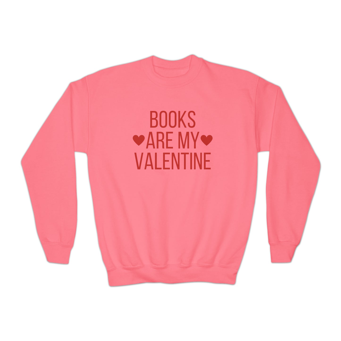 Books are my Valentine Youth Sweatshirt