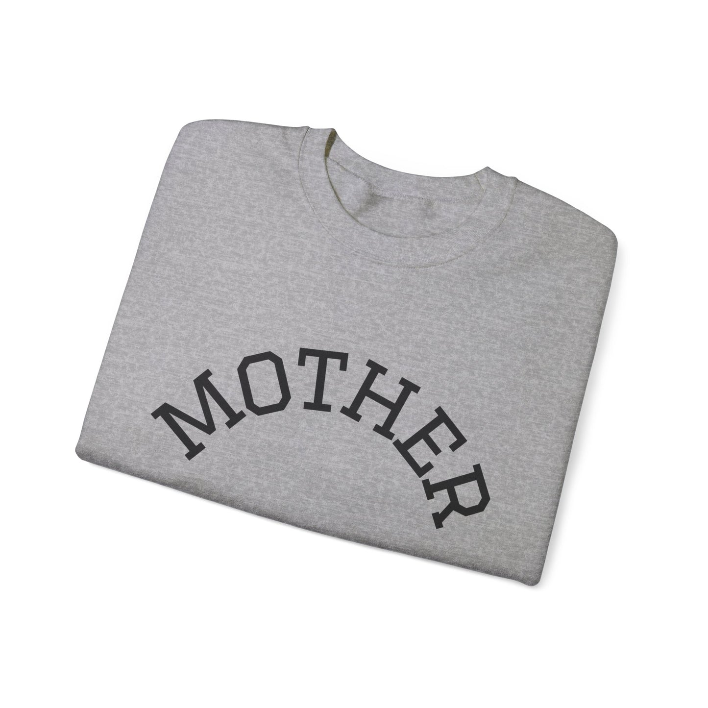 Mother Crewneck Sweatshirt