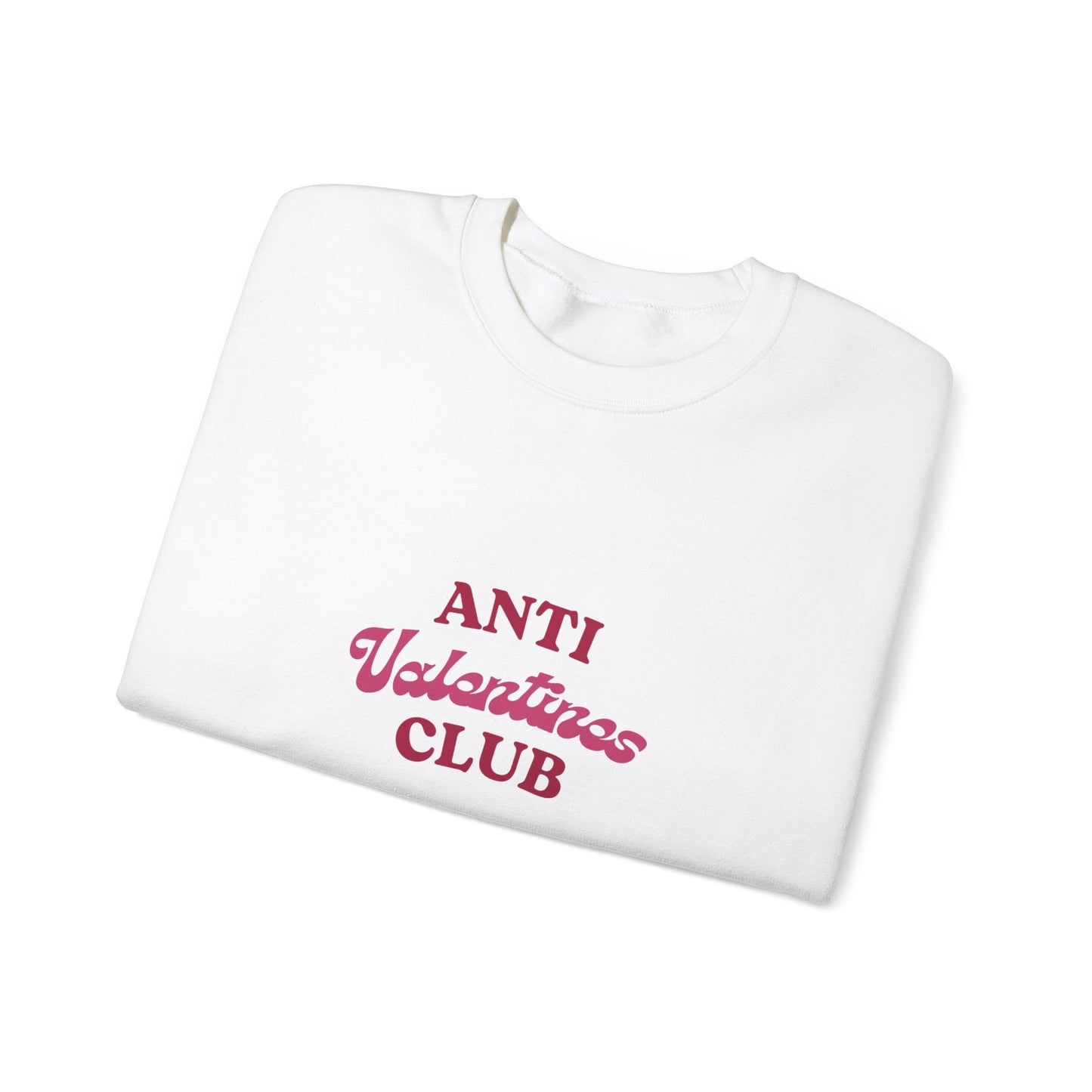 Anti Valentines Club Crewneck Sweatshirt