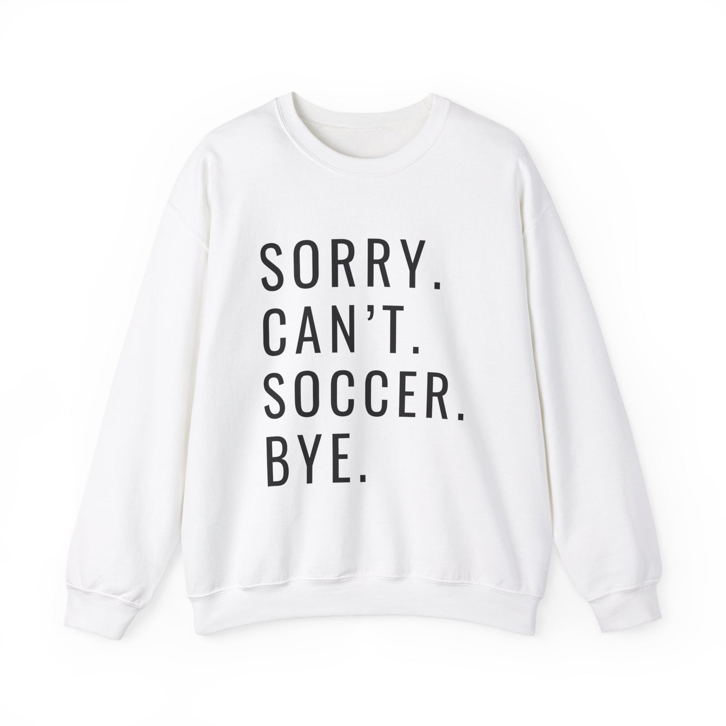 Sorry Can't Soccer Unisex Heavy Blend™ Crewneck Sweatshirt