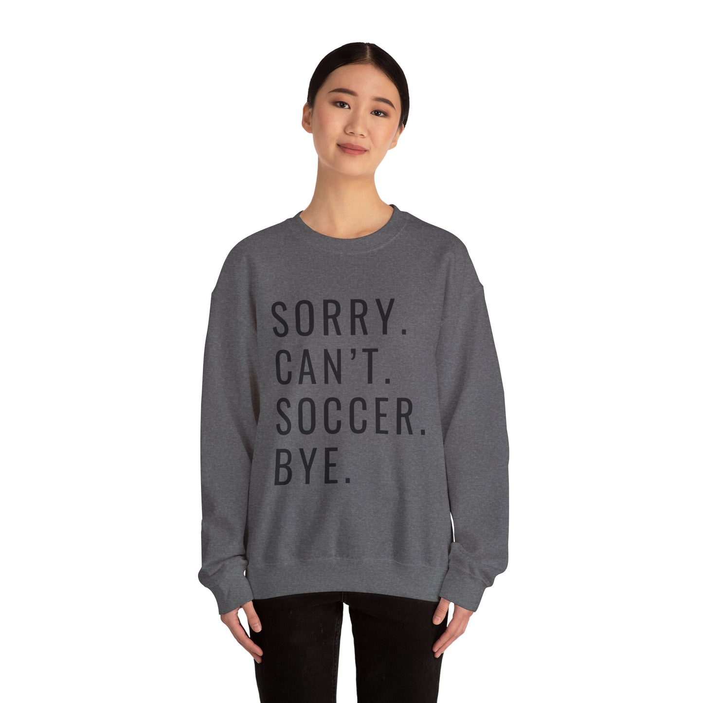 Sorry Can't Soccer Unisex Heavy Blend™ Crewneck Sweatshirt